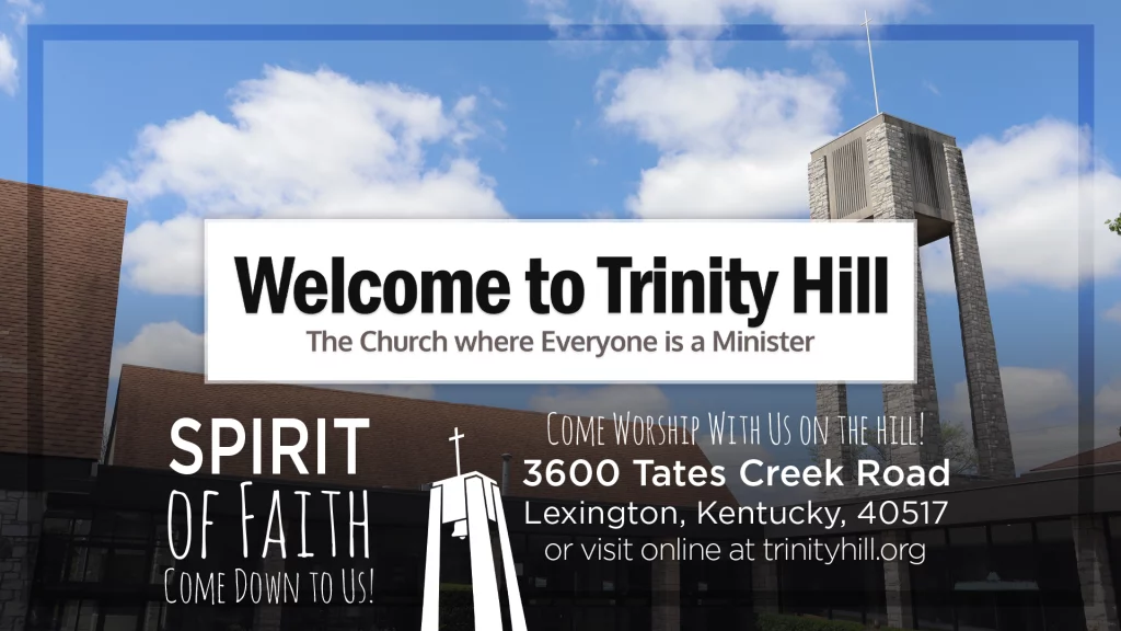 Welcome to Trinity Hill Methodist Church